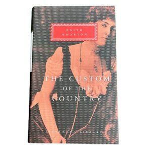 The Custom of the Country by Edith Wharton Hardcover 1994